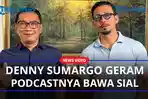 DITUDUH-Bawa-Sial-Denny-Sumargo-Geram-Netizen-Minta-Podcastnya-Berhenti.jpg
