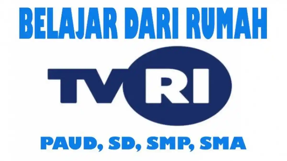 Jadwal Belajar dari Rumah TVRI untuk PAUD, SD, SMP, dan SMA/SMK Rabu 3 Juni 2020