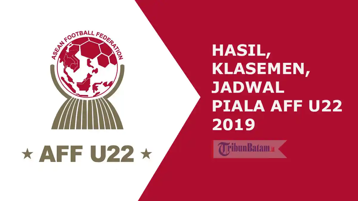Hasil, Klasemen dan Jadwal Piala AFF U22, Vietnam Pimpin Grup A, Timnas U22 Indonesia Main Hari Ini