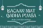 Bacaan-Niat-Ganti-Puasa-Karena-Haid-NU-Online-Arab-Latin-dan-Artinya-Lengkap-Waktu-Mengamalkan.jpg