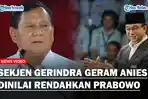 ANIES Dianggap Merendahkan Prabowo Saat Debat Capres, Sekjen Partai Gerindra Ahmad Muzani Geram
