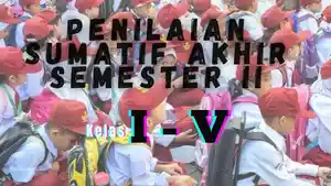 Jadwal-Ulangan-atau-Penilaian-sumatif-akhir-semester-II-kelas-I-V.jpg