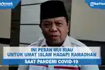 pesan-mui-riau-untuk-umat-islam-hadapi-ramadhan-saat-pandemi-covid-19.jpg
