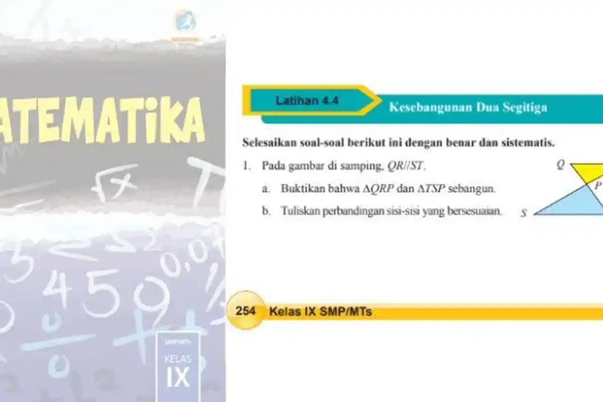 Kunci Jawaban Matematika Kelas 9 Halaman 254-259 Latihan 4.4 Kesebangunan Dua Segitiga