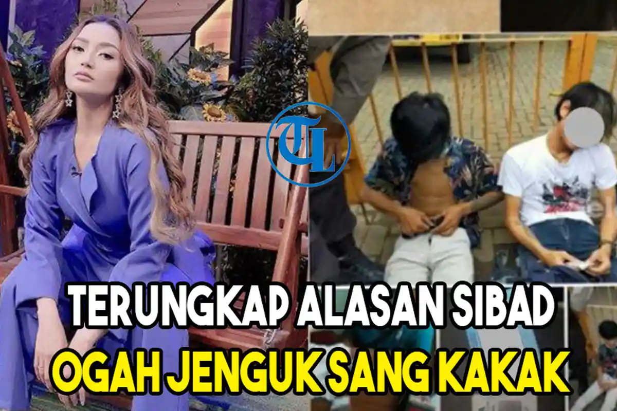Terungkap Alasan Sibad Ogah Jenguk Sang Kakak yang Tersandung Kasus Narkoba