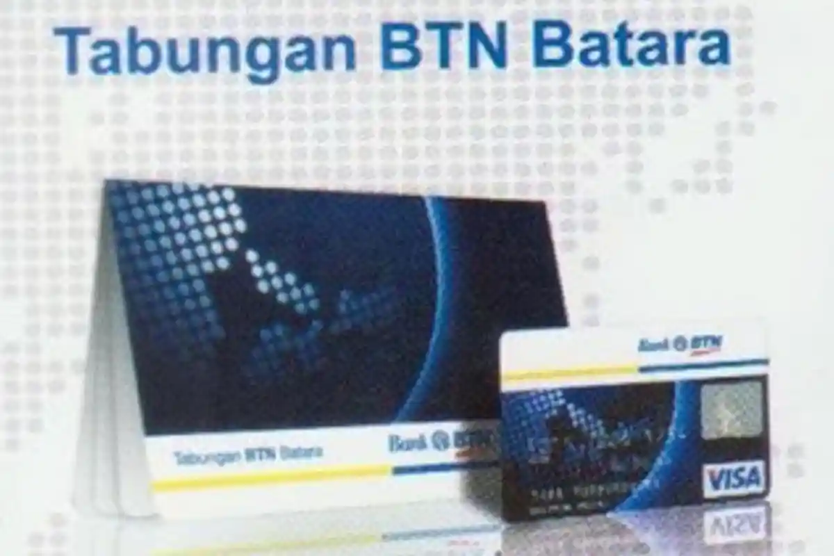 Syarat Buka Tabungan BTN Batara, Berikut Cara dan Biaya Administrasinya