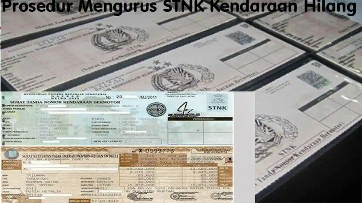 Cara Syarat dan Biaya Mengurus Kehilangan STNK Lengkap Dengan Prosedurnya Menurut Humas Polri