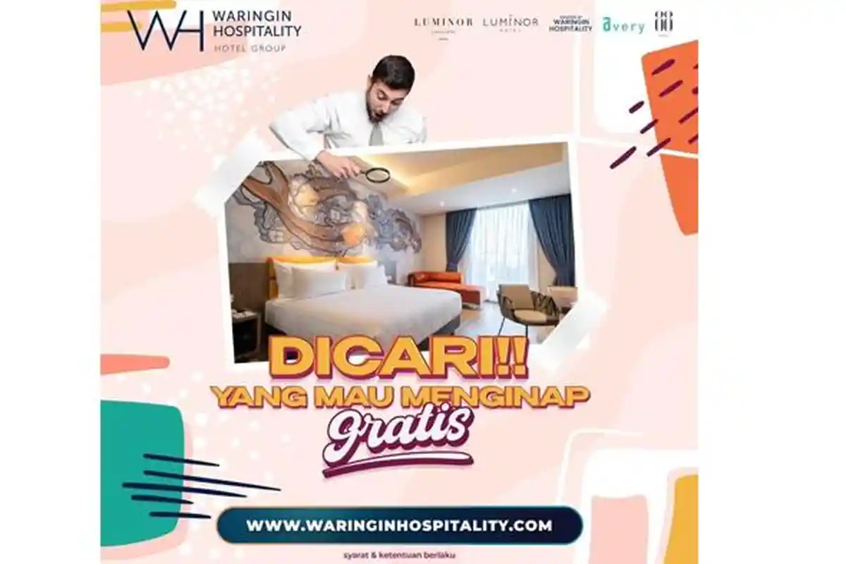 Dicari yang Mau Menginap Gratis, Hanya dengan Pesan Hotel di Waringin Hospitality