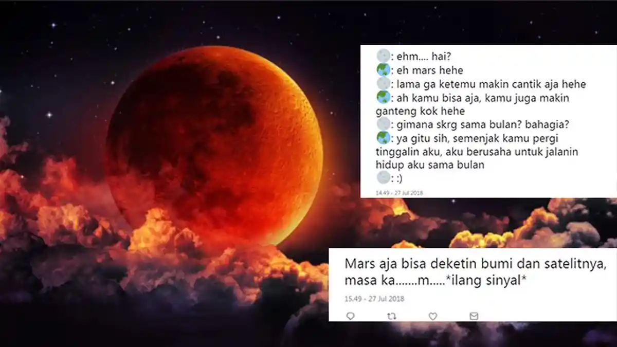 7 Kicauan Warganet Lihat Bumi Bertemu Planet Mars di Momen Gerhana Bulan, dari Kocak Sampai Baper