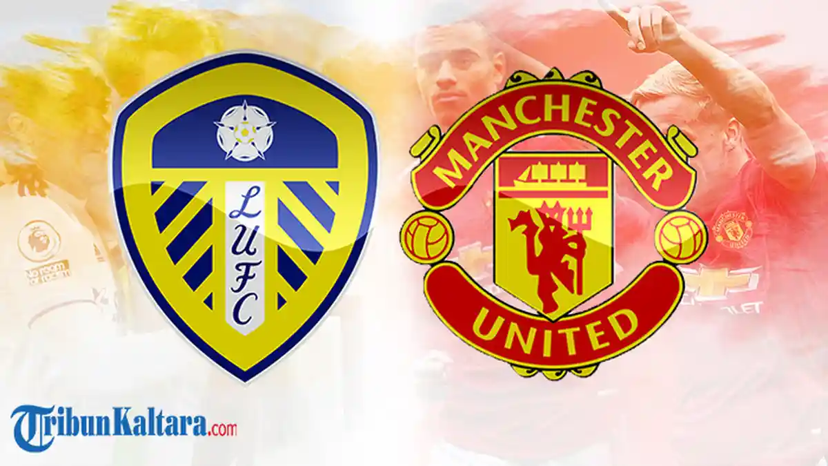 Live Streaming Leeds United vs Man United, Tak Sekadar Balas Dendam, Ada Aroma Gengsi di Roses Derby