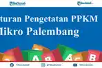 aturan-pengetatan-ppkm-mikro-palembang.jpg