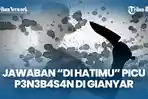MOTIF Sepele Nyaris Jadikan Wayan AP Pembunuh, Usai Nekat Tebas Agung Anom karena Tersinggung!