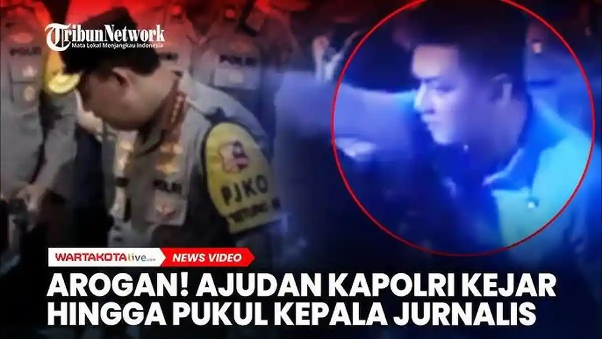 Ajudan Kapolri Pukul dan Ancam Jurnalis di Semarang: "Kalian Pers, Saya Tempeleng Satu-satu"