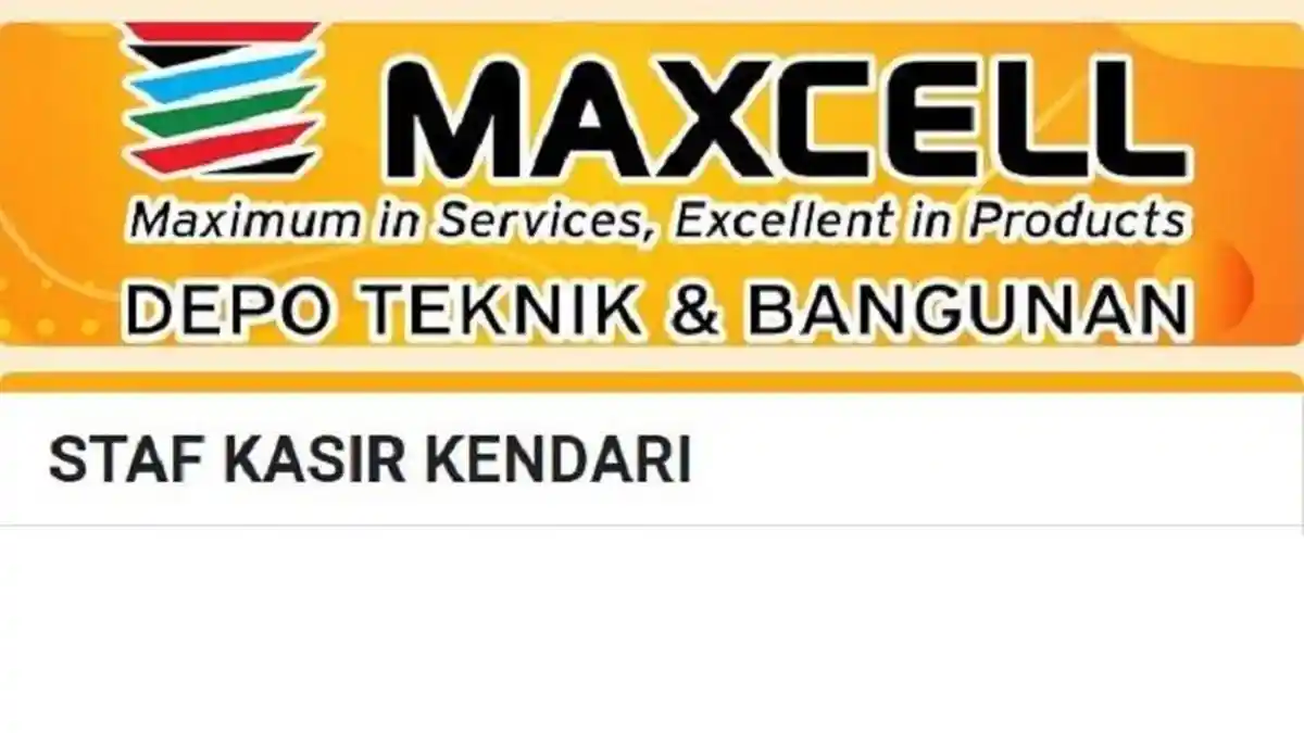 Dibuka Rekrutmen Kasir, Lowongan Kerja Maxcell Kendari Sultra, Syarat dan Link Daftar Loker