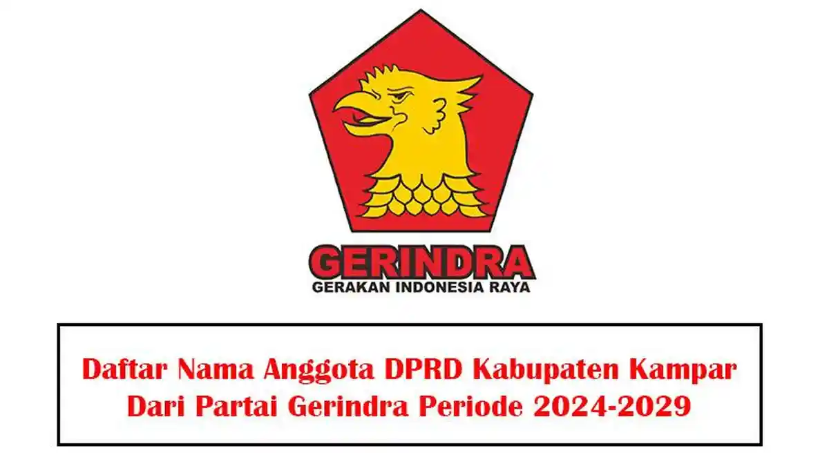 Daftar Nama Anggota DPRD Kabupaten Kampar , Provinsi Riau dari Partai Gerindra Periode 2024-2029