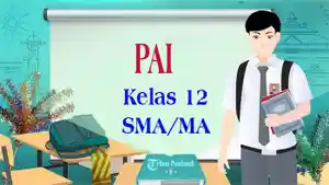 Pembahasan-soal-latihan-PAI-Kelas-12-lengkap-dengan-kunci-jawaban.jpg