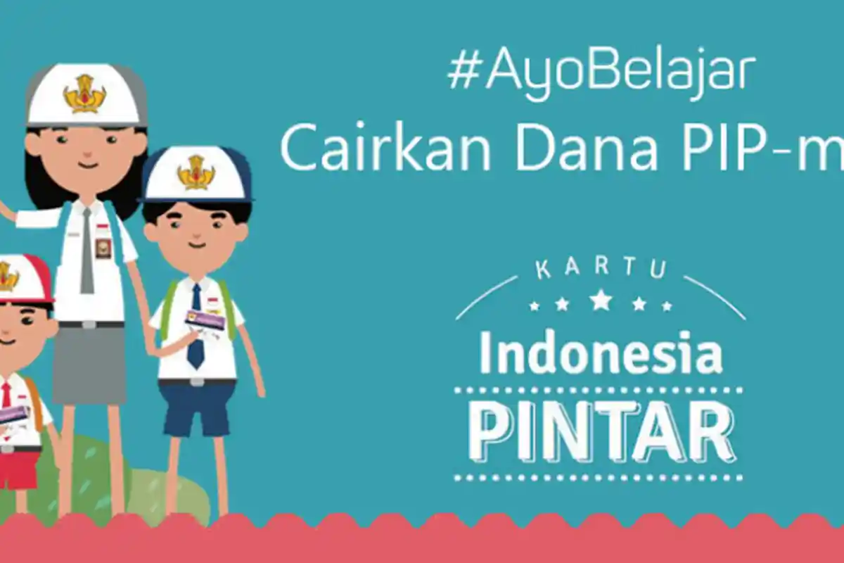PIP Januari 2024 Kapan Cair? Cek Jadwal Pencairan PIP Tahap 1 untuk Pelajar SD hingga SLTA