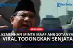 Prabowo-Minta-Maaf-Anggotanya-Viral.jpg