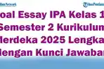 45-Soal-Essay-IPA-Kelas-10-Semester-2-Kurikulum-Merdeka-2025-Lengkap-dengan-Kunci-Jawaban-Ujian-Baru.jpg