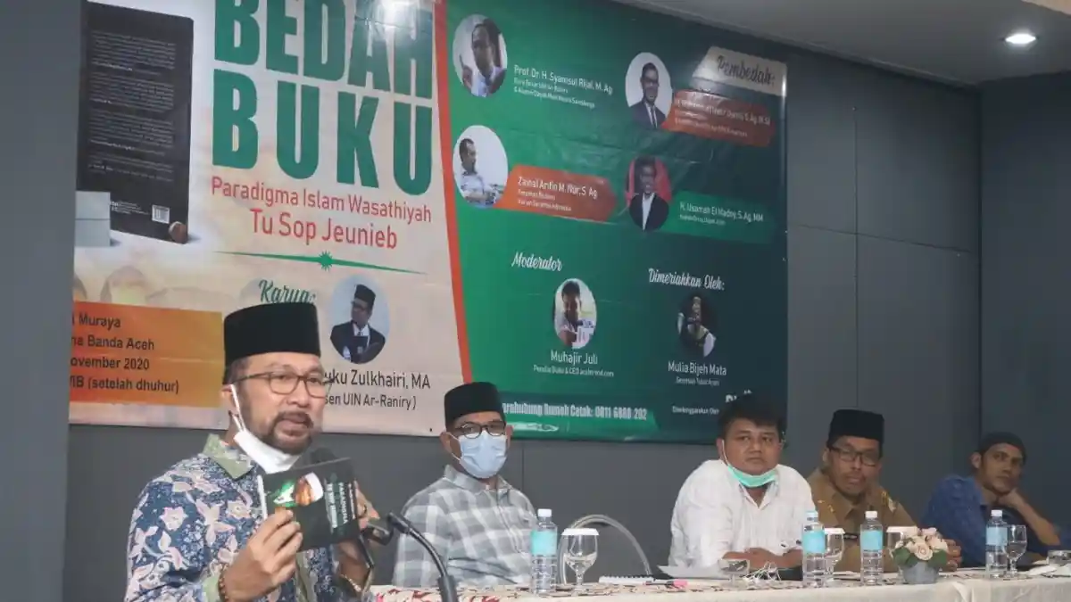 Paradigma Islam Wasathiyah Tu Sop Jeunieb Mengajak Umat Kembali ke Jalan Tengah