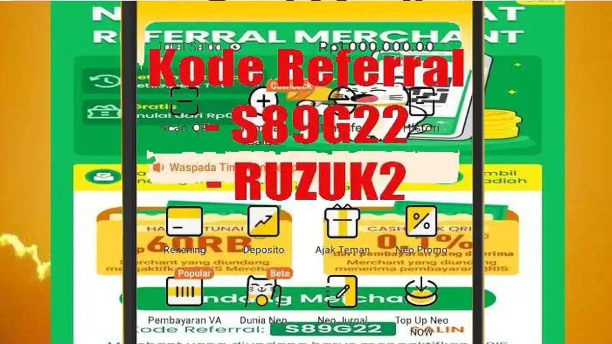DAFTAR NeoBank Langsung Dapat Saldo Tambahan dan Penghasilan dari Kode Referral