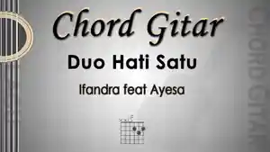 Chord-Gitar-Lagu-Duo-Hati-Satu-Ifandra-feat-Ayesa.jpg