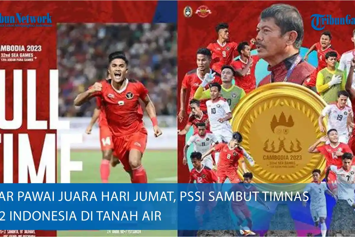 Gelar Pawai Juara Hari Jumat, PSSI Sambut Timnas U-22 Indonesia di Tanah Air