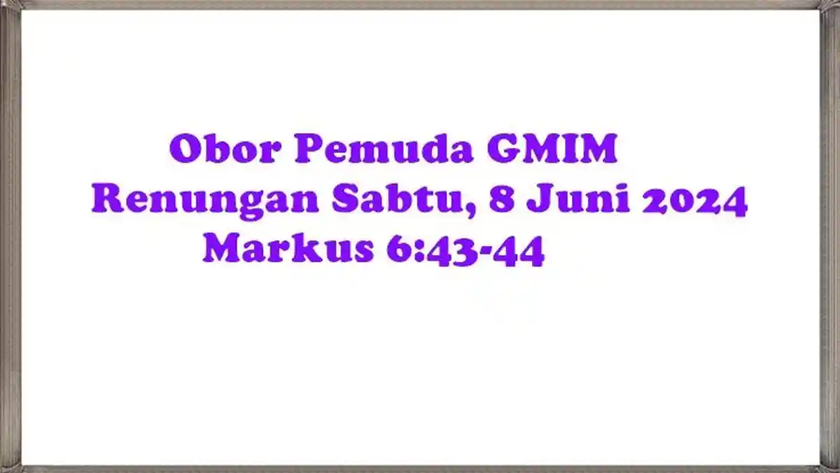 Obor, Renungan Harian Pemuda, Sabtu 8 Juni 2024, Markus 6:43-44, Semua Ada Jawabnya