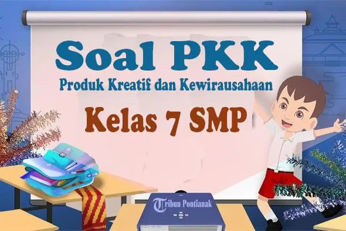 JAWABAN PKK Kelas 7 Ujian Semester 1 UAS Terbaru dan Lengkap Soal Sumatif Kurikulum Merdeka