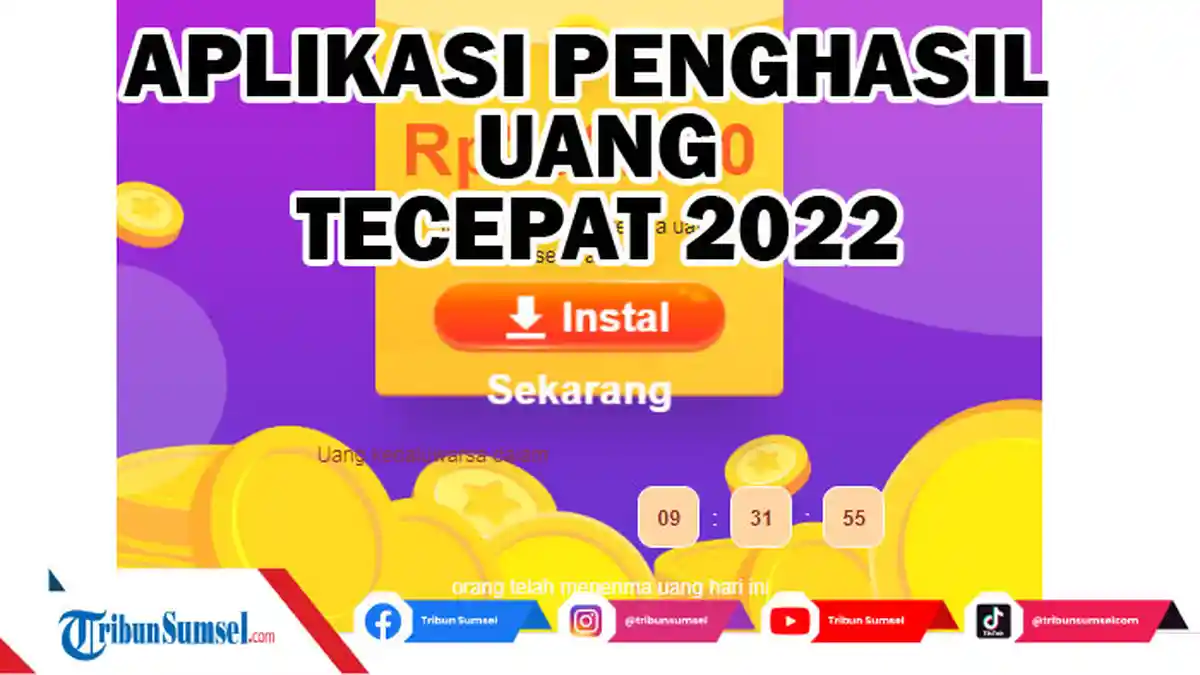 5 Aplikasi Penghasil Uang Tercepat 2022, Modal HP Hasilkan Uang Jutaan Rupiah Perhari