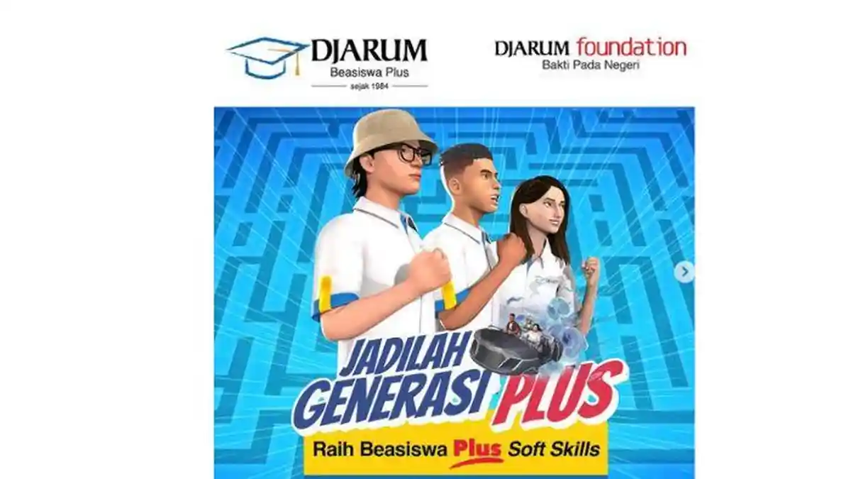 Cara Daftar Djarum Beasiswa Plus 2024, Dapat Dana Pendidikan hingga Pelatihan Soft Skill