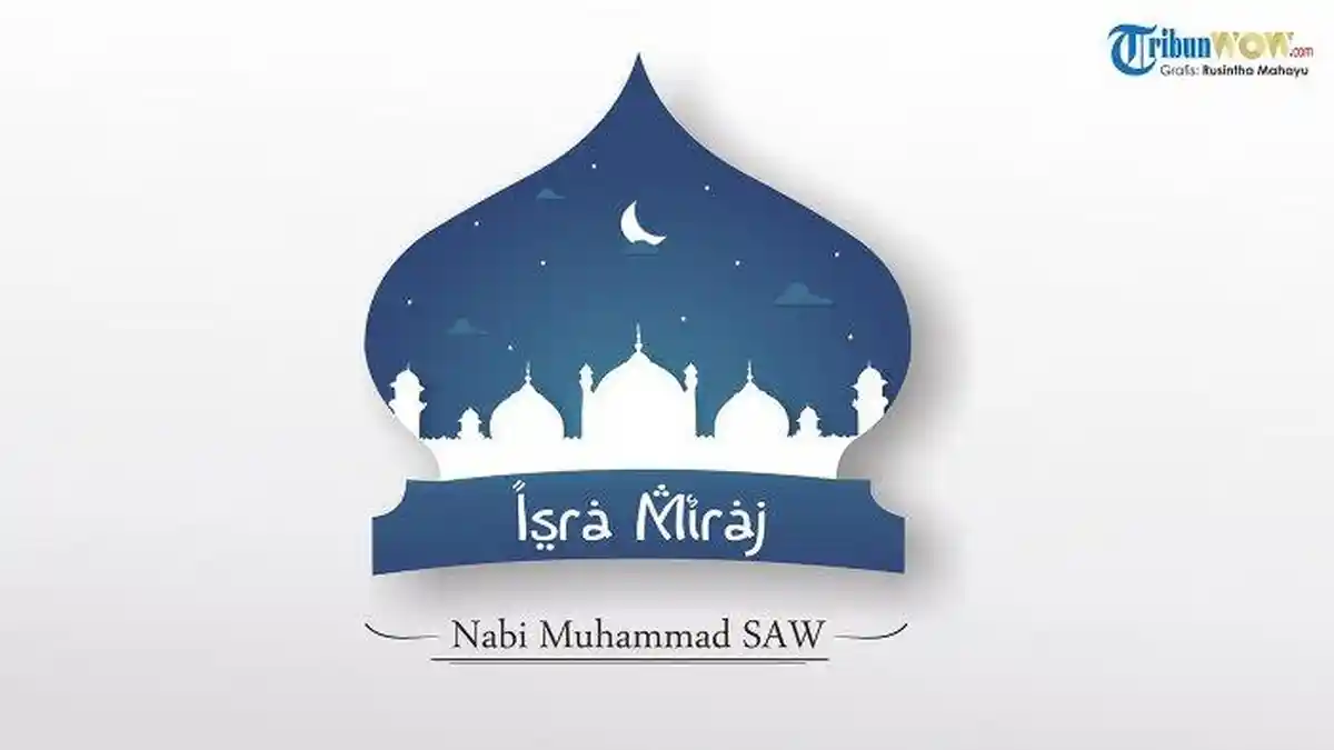 Deretan Ucapan Isra Miraj 27 Rajab, Cocok Disampaikan via Layanan Pesan untuk Sahabat dan Kerabat