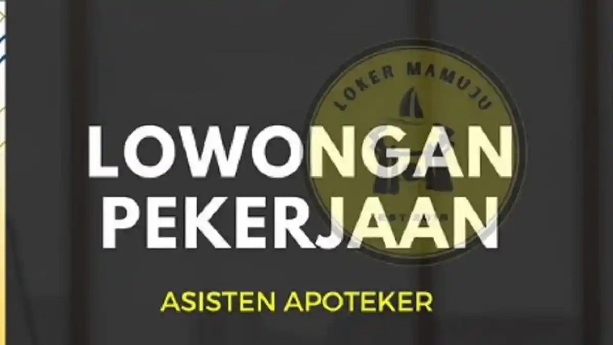 Lowongan Kerja Asisten Apoteker di Kota Mamuju