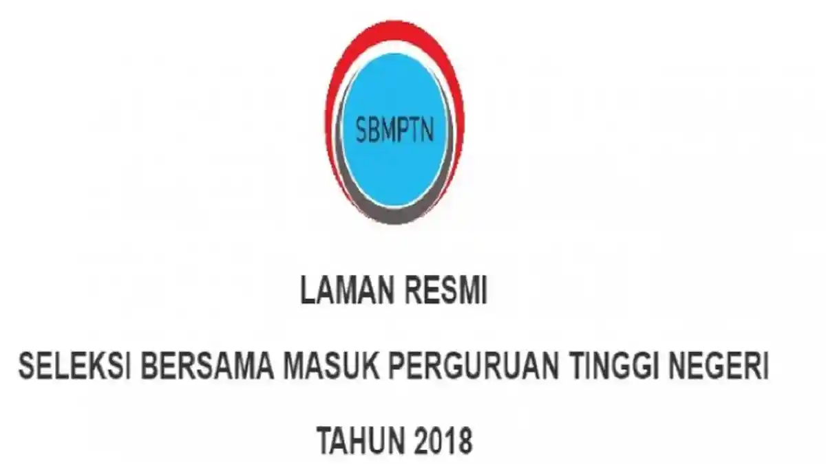 Link Pengumuman Hasil SBMPTN 2018 yang Dilaksanakan Selasa 3 Juli 2018