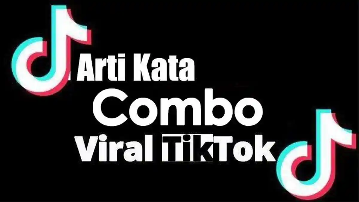 Arti Combo/Kombo dalam Bahasa Gaul, Istilah Populer di X, Tiktok dan Media Sosial Linnya