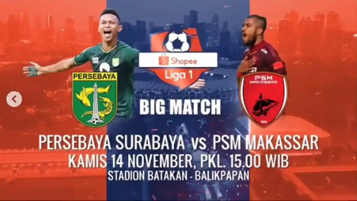 Tonton di HP, TV Online Indosiar Link Live Streaming Persebaya vs PSM Makassar,  Begini Caranya