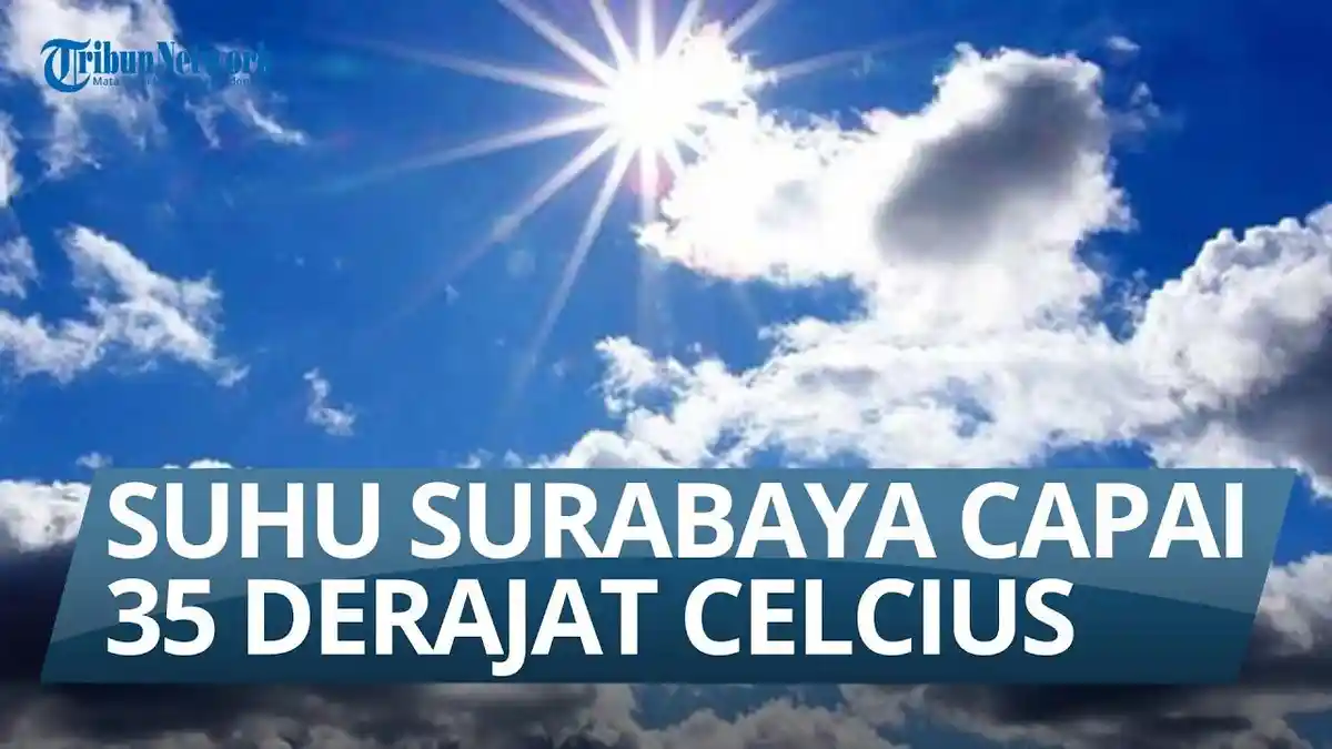 Spill! Warning BMKG, Kondisi Cuaca Surabaya, Rabu, 1 Mei 2024: Cerah Siang Hari
