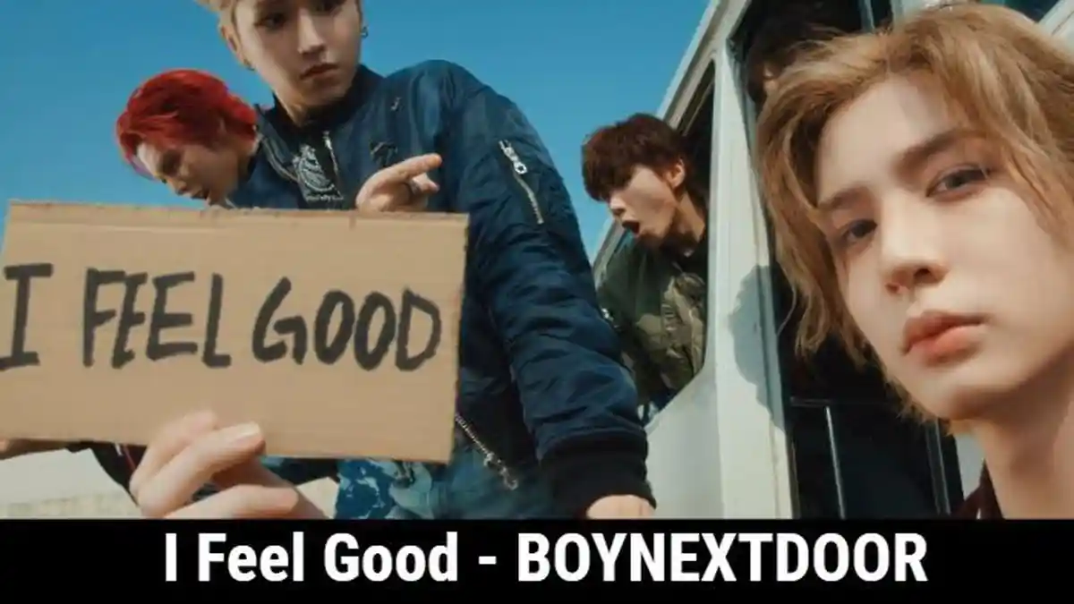 Arti Lagu I Feel Good BOYNEXTDOOR Versi Bahasa Korea dan Terjemahan, Lirik: Beat Drop, Head Nod