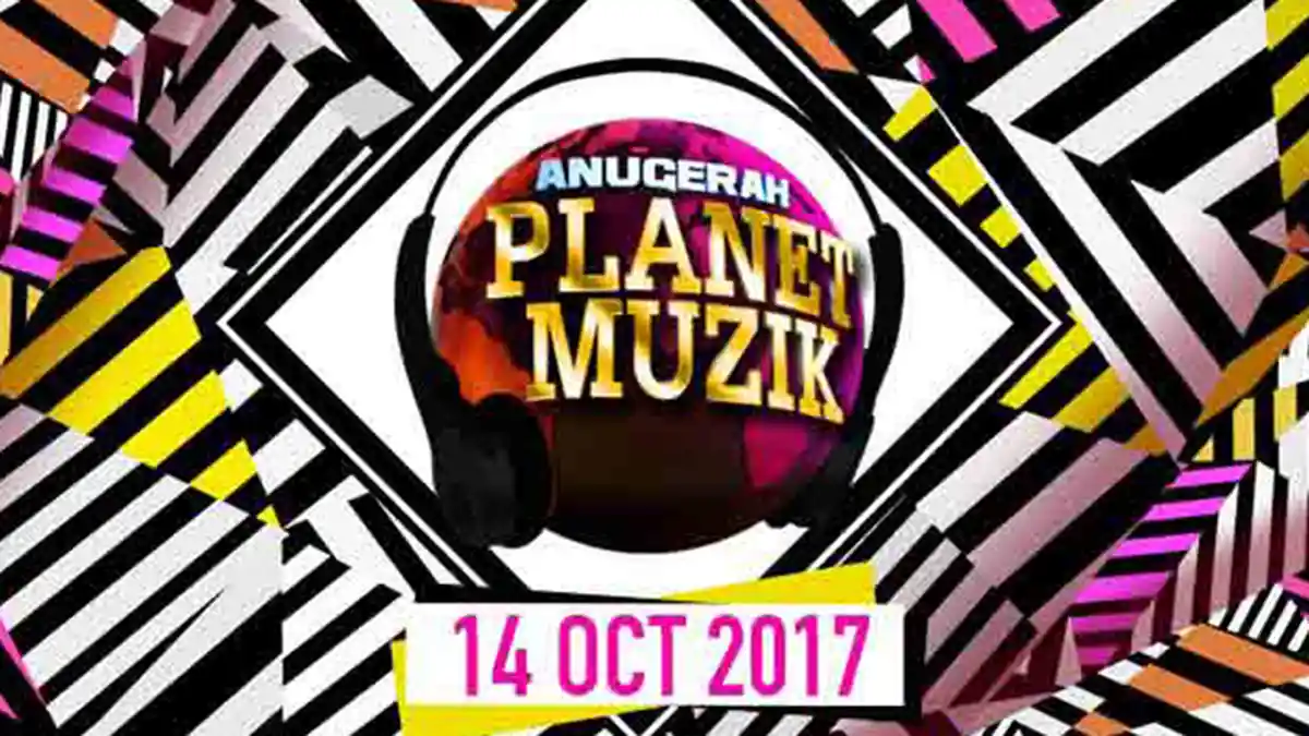 Anugerah Planet Muzik 2017 - Berikut Daftar Pemenang Ajang Penghargaan Musik Terbesar Se-ASEAN