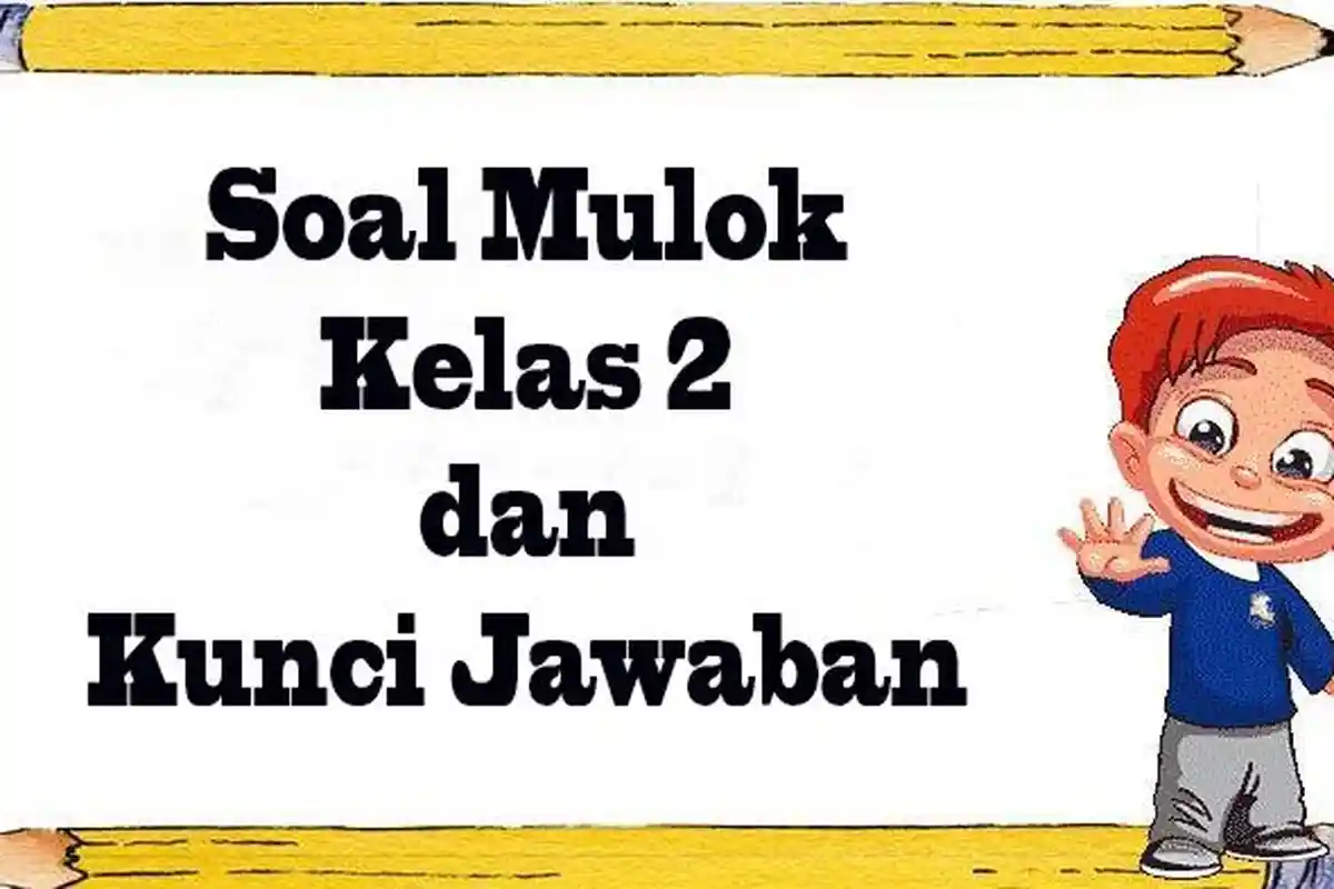 35 SOAL ULANGAN Mulok Kelas 2 SD/MI Kurikulum Merdeka Lengkap Kunci Jawaban Penilaian Akhir Semester
