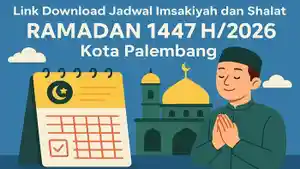 link-download-jadwal-imsakiyah-dan-shalat-Ramadan-1447-H2026-kota-Palembang.jpg