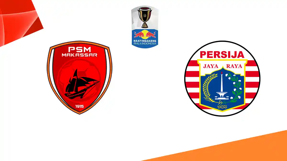 PSM Makassar Vs Persija: Prediksi Skor Final Piala Indonesia Leg 2, PSM Punya Modal Bagus di Kandang