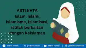 Ilustrasi-arti-islam-islami.jpg