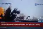 Video : Kapal Induk USS Gerald R. Ford Terbakar Usai Gagal Serang Iran