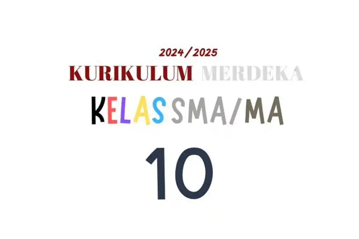 Link Download Buku Pelajaran Kurikulum Merdeka PDF Jenjang SMA/MA Kelas 10 Tahun Ajaran 2024/2025