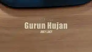 Lirik-Lagu-Gurun-Hujan-Juicy-Luicy.jpg