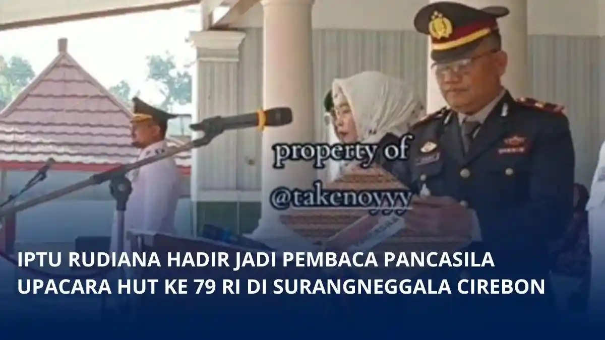 Viral Momen Iptu Rudiana Jadi Pembaca Teks Pancasila di Upacara 17 Agustus