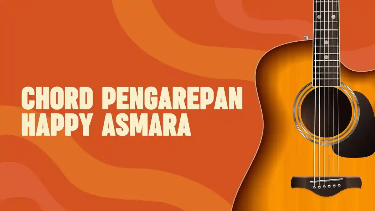 Chord Pengarepan Happy Asmara, Lirik: Rasane Kangen Tenan Rasane