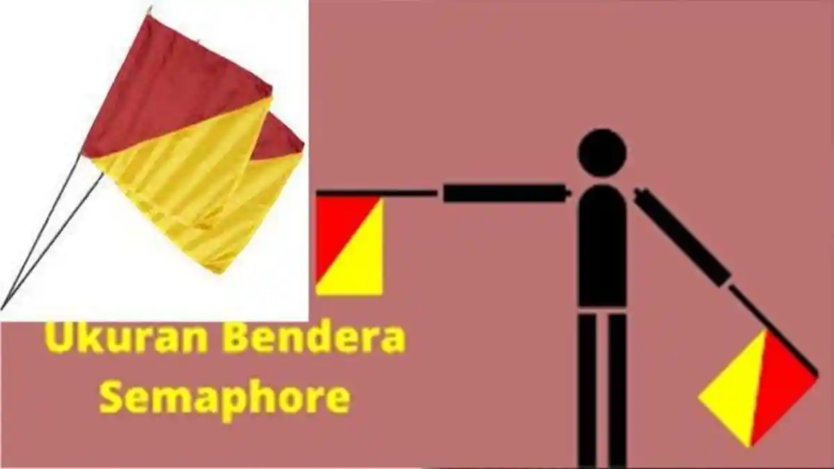 Berapa Ukuran Bendera Semaphore? Cek Juga Apa Kepanjangan dari WOSM