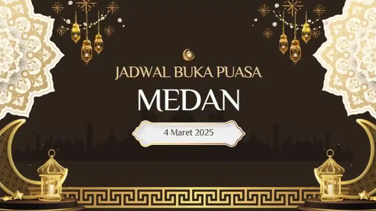 Jadwal Buka Puasa Medan Hari Ini, 4 Maret 2025 Ramadhan 1446 H, Adzan Maghrib Pukul 18.42 WIB
